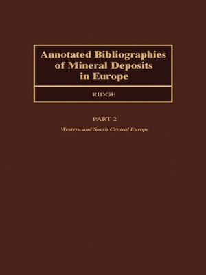 cover image of Annotated Bibliographies of Mineral Deposits in Europe